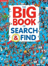 Cover art for The Big Book of Search & Find-Packed with Hilarious Scenes and Amusing Objects to Find, a Fun Way to Sharpen Observation and Concentration Skills in Kids of all Ages (Search & Find-Big Books)