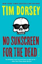Cover art for No Sunscreen for the Dead: A Novel (Serge Storms, 22)