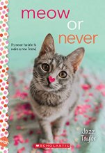 Cover art for Meow or Never: A Wish Novel