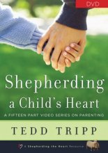 Cover art for Shepherding a Child's Heart, Tedd Tripp - DVD Set