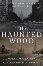 Cover art for The Haunted Wood: Soviet Espionage in America - -The Stalin Era