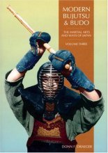 Cover art for Modern Bujutsu & Budo Volume III: Martial Arts And Ways Of Japan (Martial Arts and Ways of Japan, Vol 3)