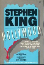Cover art for Stephen King Goes to Hollywood: A Lavishly Illustrated Guide to All the Films Based on Stephen King's Fiction