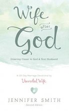 Cover art for Wife After God: Drawing Closer to God & Your Husband