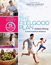 Cover art for The Feelgood Plan: Happier, Healthier & Slimmer in 15 Minutes a Day