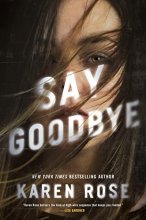Cover art for Say Goodbye (Sacramento Series, The)