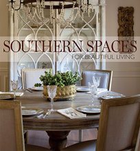 Cover art for Southern Spaces: For Beautiful Living