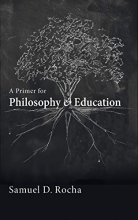 Cover art for A Primer for Philosophy and Education