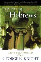 Cover art for Exploring Hebrews: A Devotional Commentary