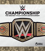 Cover art for WWE Championship: The Greatest Title in Sports Entertainment