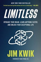 Cover art for Limitless: Upgrade Your Brain, Learn Anything Faster, and Unlock Your Exceptional Life