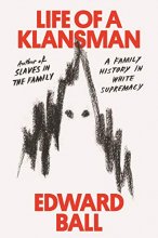 Cover art for Life of a Klansman: A Family History in White Supremacy
