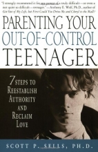 Cover art for Parenting Your Out-of-Control Teenager: 7 Steps to Reestablish Authority and Reclaim Love