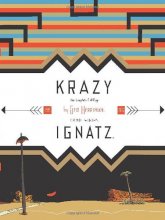 Cover art for Krazy & Ignatz: Komplete 1935-1936 A Wild Warmth of Chromatic Gravy