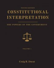 Cover art for Constitutional Interpretation: Powers of Government, Volume 1