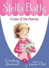 Cover art for A Case of the Meanies (Stella Batts)
