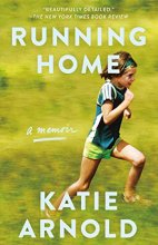 Cover art for Running Home: A Memoir