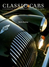 Cover art for Classic Cars: A Celebration of the Motor Car from 1945 to 1975