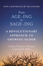 Cover art for From Age-Ing to Sage-Ing: A Revolutionary Approach to Growing Older