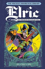 Cover art for The Michael Moorcock Library Vol. 2: Elric The Sailor on the Seas of Fate