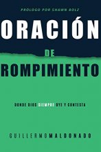 Cover art for Oración de rompimiento: Donde Dios siempre oye y contesta (Spanish Edition)