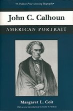 Cover art for John C. Calhoun: American Portrait (Southern Classics)