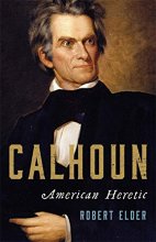Cover art for Calhoun: American Heretic