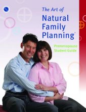 Cover art for The Art of Natural Family Planning® Premenopause Student Guide