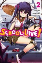 Cover art for School-Live!, Vol. 2 (School-Live!, 2)