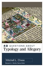 Cover art for 40 Questions About Typology and Allegory