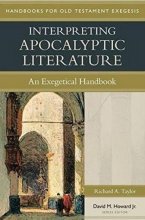 Cover art for Interpreting Apocalyptic Literature: An Exegetical Handbook (Handbooks for Old Testament Exegesis)