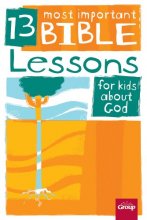 Cover art for 13 Most Important Bible Lessons for Kids about God