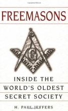Cover art for Freemasons: A History and Exploration of the World's Oldest Secret Society