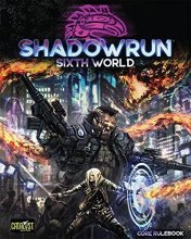 Cover art for Catalyst Game Labs Shadowrun RPG: Sixth World Core Rulebook