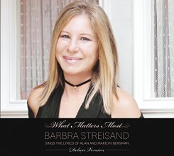 Cover art for What Matters Most Barbra Streisand Sings The Lyrics Of Alan & Marilyn Bergman