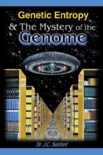 Cover art for Genetic Entropy & the Mystery of the Genome