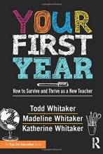 Cover art for Your First Year: How to Survive and Thrive as a New Teacher