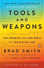 Cover art for Tools and Weapons: The Promise and the Peril of the Digital Age