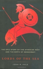 Cover art for Lords of the Sea: The Epic Story of the Athenian Navy and the Birth of Democracy