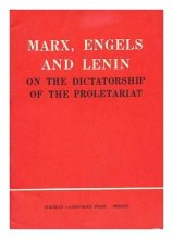 Cover art for Marx, Engels, and Lenin on the Dictatorship of the Proletariat