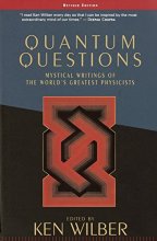 Cover art for Quantum Questions: Mystical Writings of the World's Great Physicists
