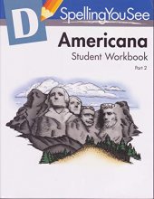 Cover art for Spelling You See, Americana Student Workbook Part 2