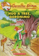Cover art for Hug a Tree, Geronimo (Geronimo Stilton #69) (69)