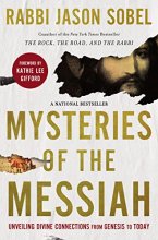 Cover art for Mysteries of the Messiah: Unveiling Divine Connections from Genesis to Today