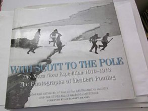 Cover art for With Scott to the Pole: The Terra Nova Expedition 1910-1913
