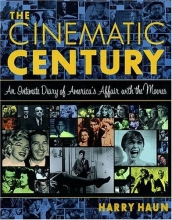 Cover art for Cinematic Century: An Intimate Diary of America's Affair with the Movies