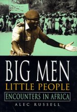 Cover art for Big Men, Little People: Encounters in Africa