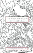 Cover art for The Heart Handbook...your guide to getting back to the basics of love