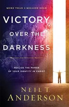 Cover art for Victory Over the Darkness: Realize the Power of Your Identity in Christ