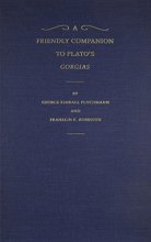 Cover art for A Friendly Companion to Plato's Gorgias